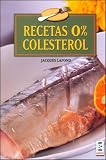 Recetas 0% Colesterol/ Recipes 0% Cholesterol