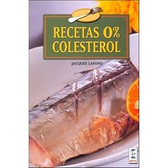 Recetas 0% Colesterol/ Recipes 0% Cholesterol (Spanish Edition)