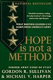 Hope is Not a Method
