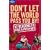 Don't Let the World Pass You by: 52 Reasons to Have a Passport (Lonely Planet Don't Let the World Pass You By!)