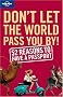 Don't Let The World Pass You By! Don't Let The World Pass You By!