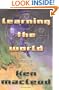 Learning the World: a Scientific Romance