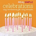 Real Simple: Celebrations