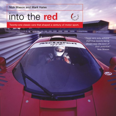 Into the Red: 22 Classic Cars That Shaped a Century of Motor Sport