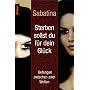 Sterben sollst du f�r dein Gl�ck: Gefangen zwischen zwei Welten