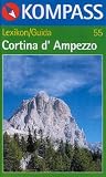  : Kompass Karten, Cortina d' Ampezzo: Wander-, Rad- und Skitourenkarte mit Panorama. Carta escursioni, bike e sci alpinismo