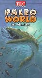 Paleo World: Sea Monsters