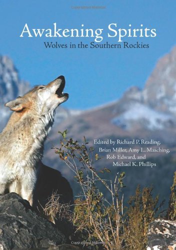 Awakening Spirits: Wolves in the Southern Rockies