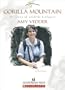 Gorilla Mountain: The Story of Wildlife Biologist Amy Vedder (Women's Adventures in Science)