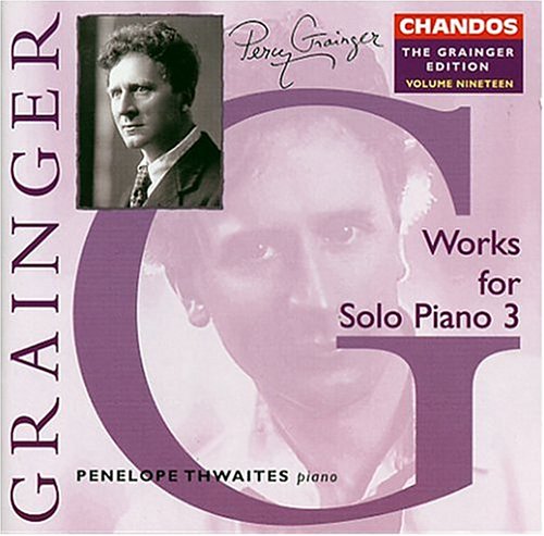CD-Charts  Search : Grainger - Solo Piano Works, Vol 3
