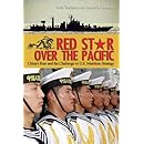 Red Star over the Pacific: China's Rise and the Challenge to U.S. Maritime Strategy