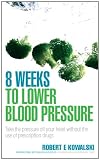 8 Weeks to Lower Blood Pressure