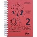Das Ding Band 2 - Kultliederbuch