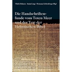 Die Textfunde vom Toten Meer und der Text der Hebr�ischen Bibel