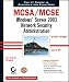 Books : MCSA/MCSE: Windows Server 2003 Network Security Administration Study Guide (70-299)