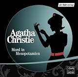 Mord in Mesopotamien - 3 CDs - Agatha Christie
