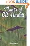 Plants of Old Hawaii