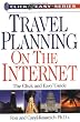 Travel Planning on the Internet : The Click and Easy Guide (Click & Easy Series)
