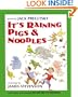 It's Raining Pigs & Noodles