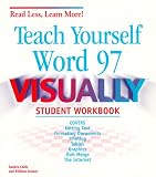 Teach Yourself Word 97 Visually Student Workbook (Teach Yourself Visually)
