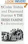 The Irish Famine: A Documentary