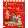 Jouer aux �checs d�s 4 ans