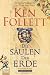 Die S�ulen der Erde: Roman