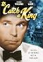 To Catch a King