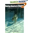Saving America's Wildlife: Ecology and the American Mind, 1850-1990 by Thomas Dunlap