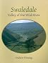 Swaledale: Valley of the Wild River