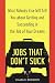  : Jobs That Don't Suck