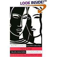 Skin Deep: Black Women & White Women Write About Race