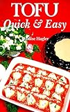 Tofu Quick & Easy