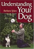 Understanding Your Dog