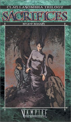 Cover image : Sacrifices (The Clan Lasombra Trilogy, Number 3)
