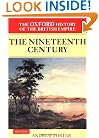 The Oxford History of the British Empire: Volume III: The Nineteenth Century