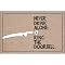 Never Drink Alone Doormat