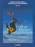 Study Guide and Selected Solutions Manual for College Physics Volume 2