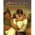 Always My Dad: (Reading Rainbow Book)