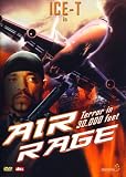 Air Rage - Terror in 30.000 Feet - Ice-T