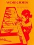 Workjobs: Activity-Centered Learning for Early Childhood (Addison-Wesley innovative series)