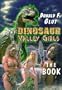Dinosaur Valley Girls: The Book