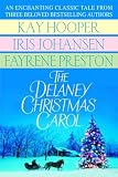 The Delaney Christmas Carol: Christmas Past / Christmas Present / Christmas Future (0553383701) by Johansen, Iris