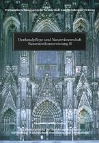 Denkmalpflege und Naturwissenschaft. Natursteinkonservierung II