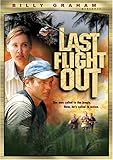 Billy Graham Presents - Last Flight Out