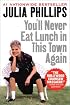 You'll Never Eat Lunch in This Town Again