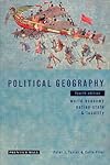 Political Geography: World, Economy, Nation, State and Locality (4th Edition)