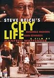 City Life - Steve Reich / Ensemble Modern