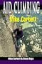 Aid Climbing with Mike Corbett (Climbing Specialists)