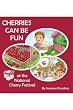Cherries Can Be Fun